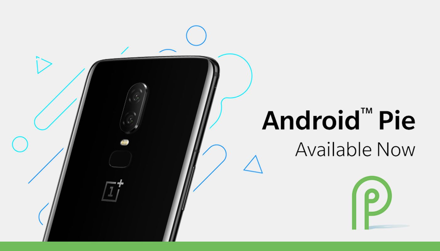 Android Pie සමඟින් OxygenOS 9.0 නිකුත් කිරීමට OnePlus සමාගම කටයුතු කරයි