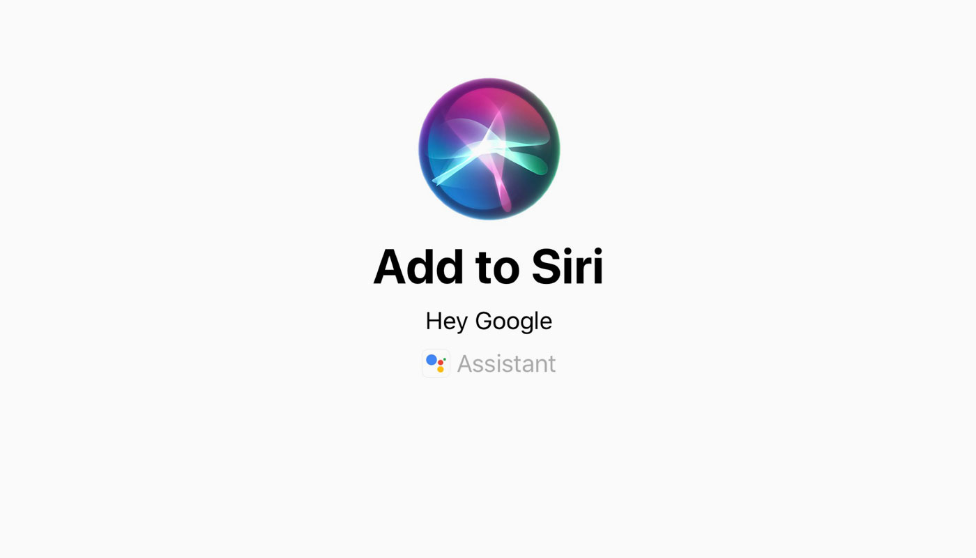 Siri Shortcuts සමඟින් Google Assistant iOS වලදී වඩාත් ප්‍රයෝජනවත් ලෙස භාවිතා කළ හැකි වෙයි