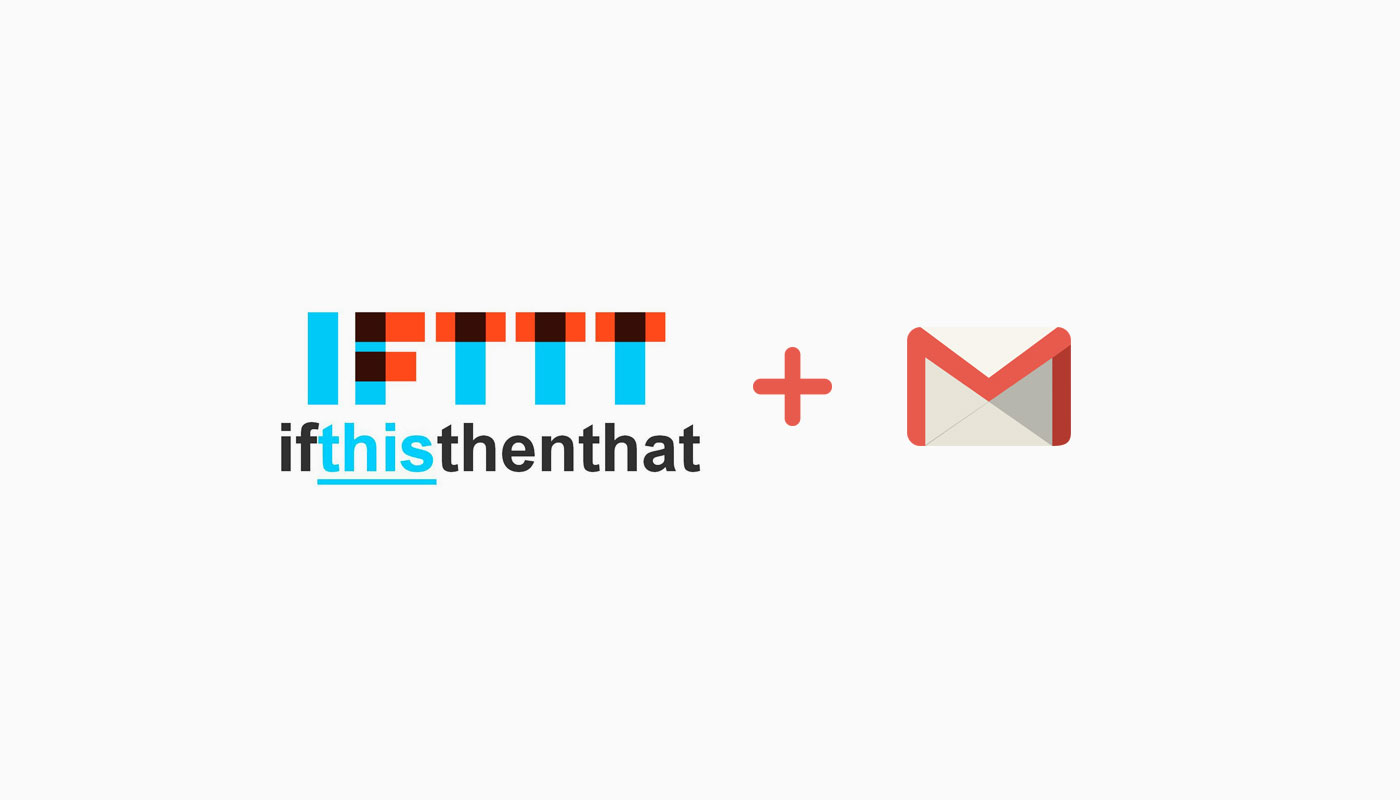 IFTTT හරහා Gmail මගින් සිදු කළ හැකි කටයුතු සියල්ලක්ම පාහේ මාර්තු 31 දින සිට අවහිර වෙයි