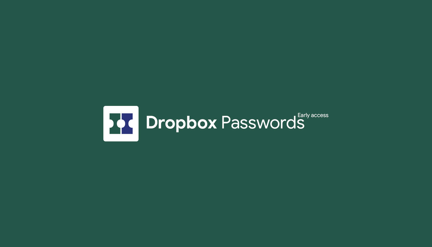 Dropbox සමාගම විසින් ඔවුන්ගේම Password Manager app එකක් හඳුන්වාදීමට කටයුතු කරයි