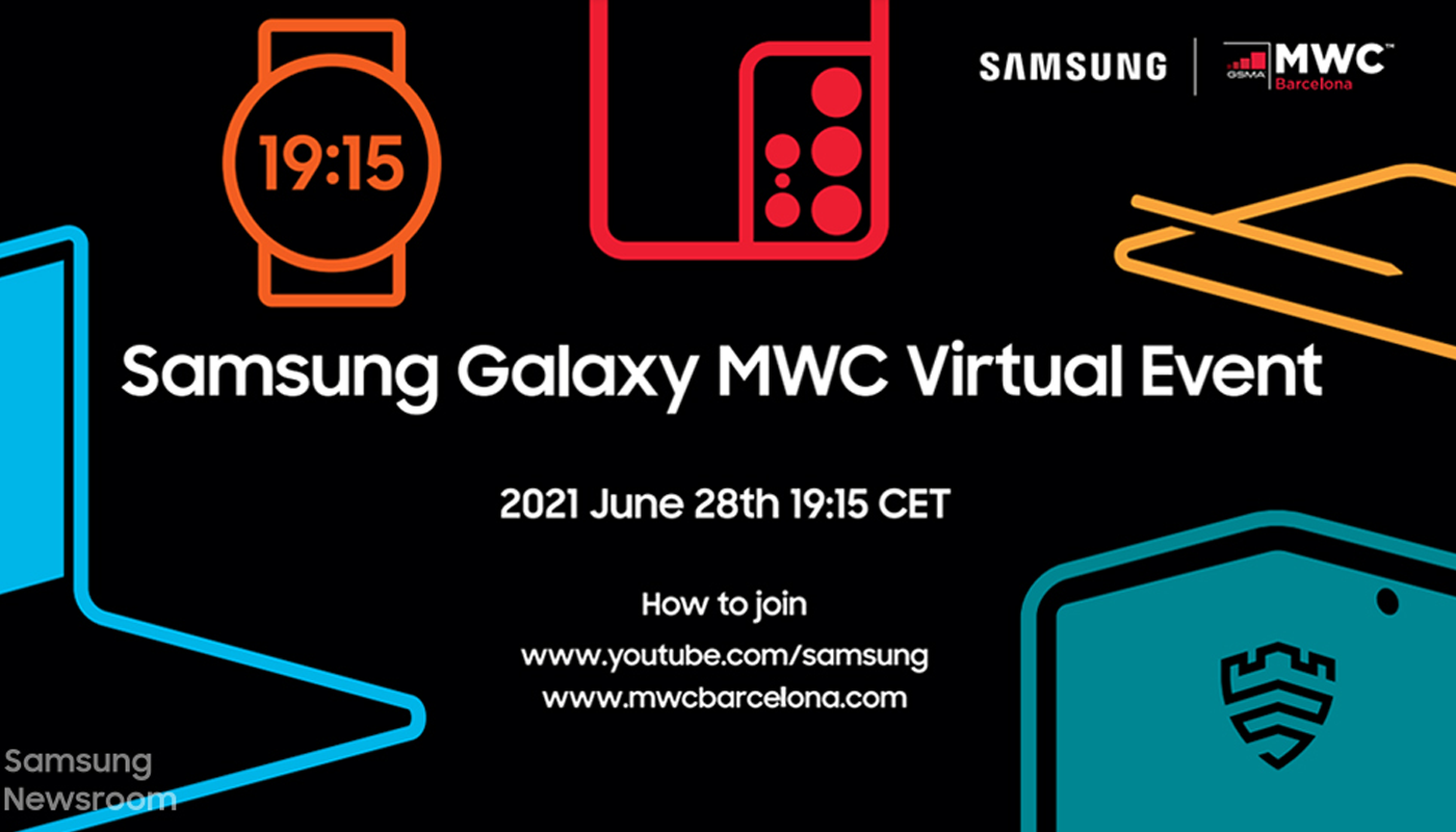 MWC 2021 දී Samsung සමාගමේ virtual event එක ජුනි 28 වනදා පවත්වන බව නිවේදනය කරයි