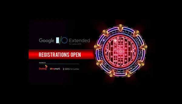 Dialog සමාගම විසින් පවත්වනු ලබන Google I/O Extended 2019 Event එකේ Registration ආරම්භ කරයි