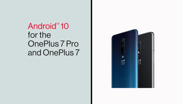 OnePlus 7 සහ 7 Pro සඳහා Android 10 මත පදනම් වුණු OxygenOS 10 සංස්කරණය නිකුත් කිරීමට කටයුතු කරයි