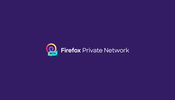 Firefox Private Network එක Mozilla VPN ලෙස rebrand කර system-wide VPN සේවාවක් ලෙස නිකුත් කිරීමට සූදානම් වෙයි